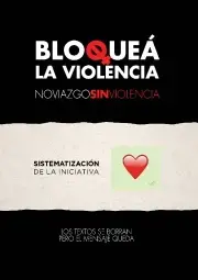 Bloqueá la violencia. Sistematización de la iniciativa