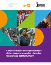 Características socioeconómicas de las juventudes en las ciudades fronterizas del MERCOSUR